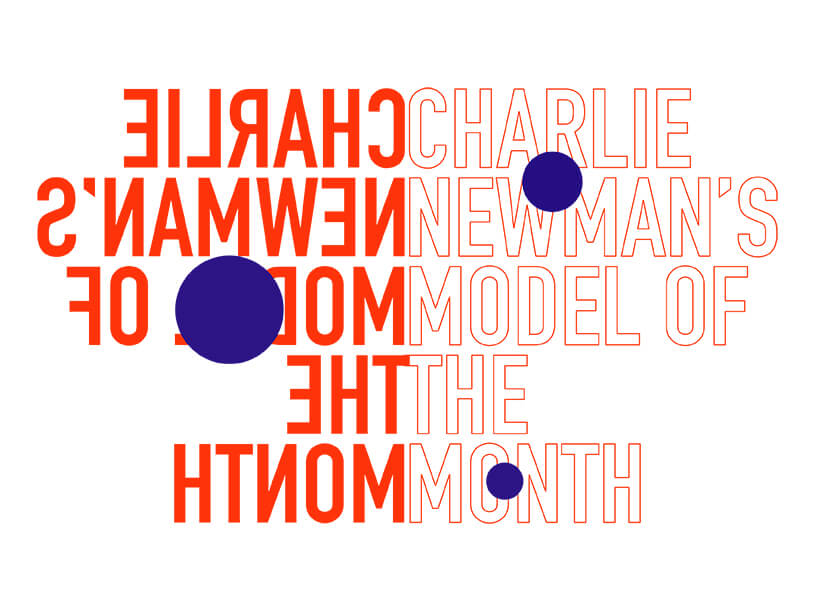 graphic banner in red, white and blue reading Charlie Newman's model of the month