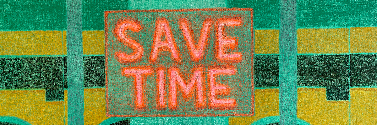 A green sign with orange letters saying 'Save Time'
